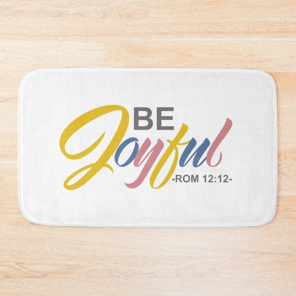 Item preview, "Be Joyful" Romanians 12:12  designed and sold by ZalinaKadyrova.