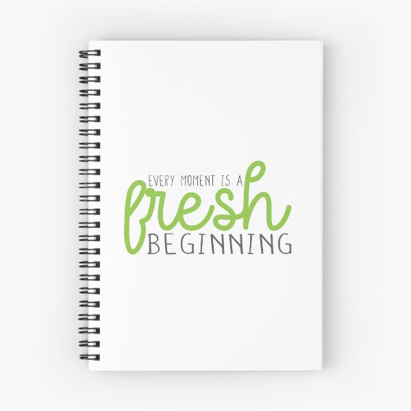 Item preview, Every moment is a fresh beginning  designed and sold by kaylaoles.