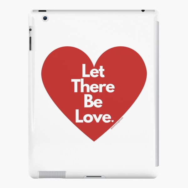 Let There Be Love iPad Snap Case