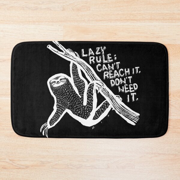 Item preview, Lazy sloth motto - rules are rules designed and sold by zipo-art.