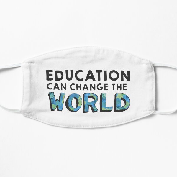 Education Can Change the World Mask