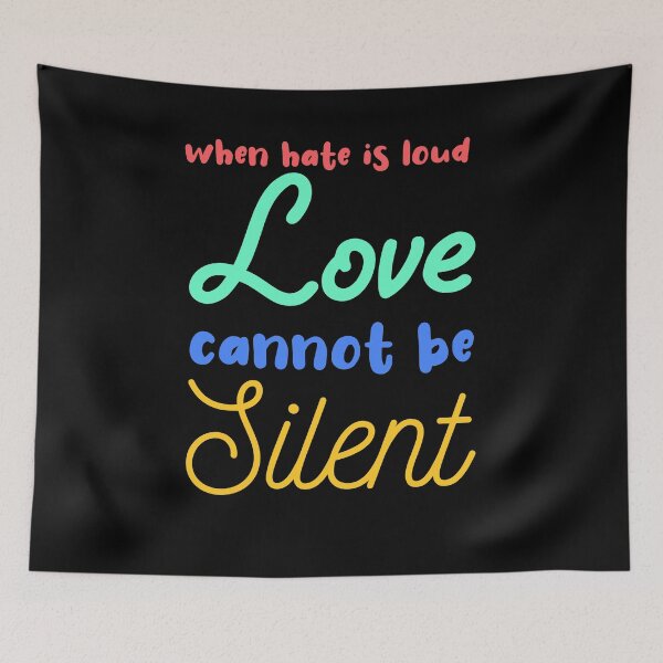 Item preview, When Hate is Loud Love Must Not Be Silent designed and sold by ELmezz.
