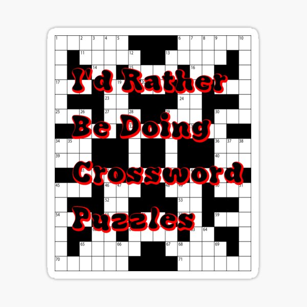 I d rather be doing crossword puzzles Sticker for Sale by Darksun427