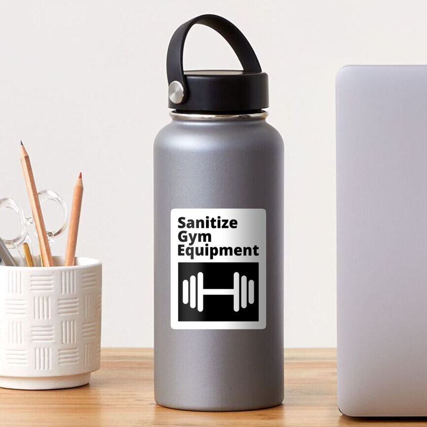 Sign - Sanitize Gym Equipment - black and white Sticker