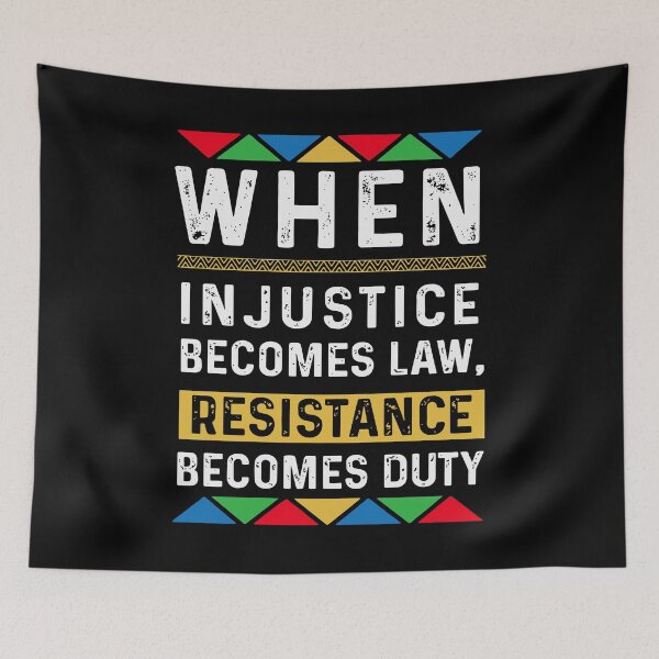 Item preview, When injustice becomes law resistance becomes duty designed and sold by PhillipAlvarez.