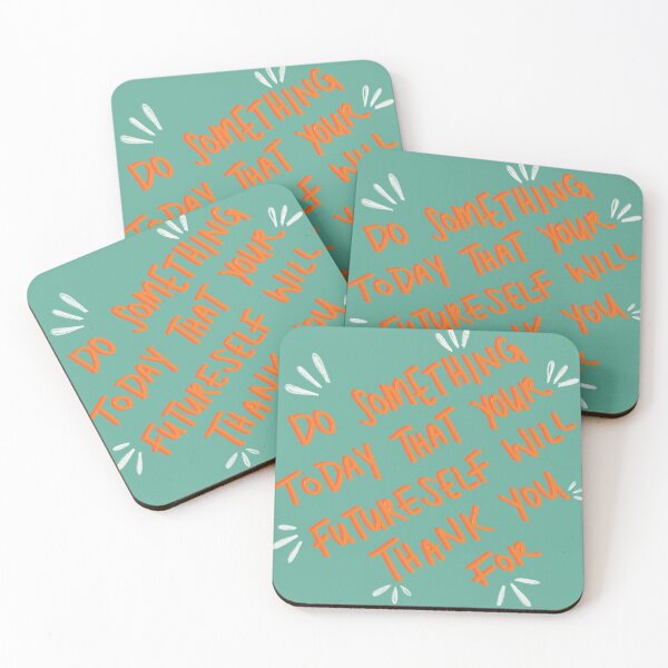Item preview, Do Something Today That Your Futureself Will Thank You For designed and sold by currantdesigns.