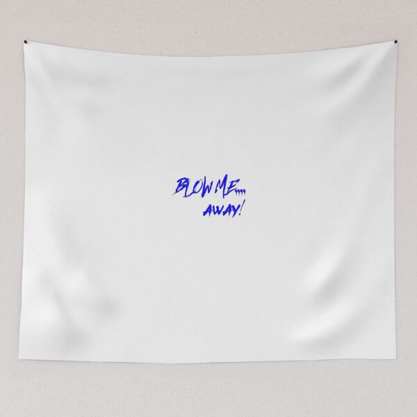 Item preview, Blow Me....Away! designed and sold by OfferHeat.