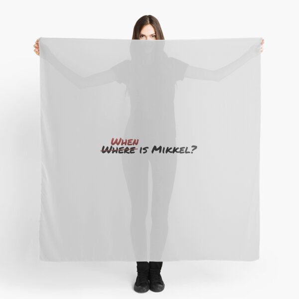 When is mikkel Scarf
