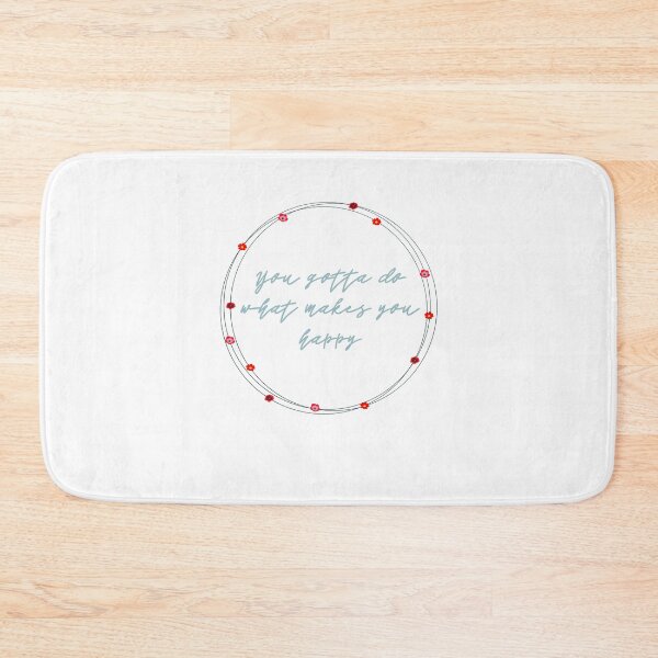 Item preview, you gotta do what makes you happy designed and sold by focusonthegood.
