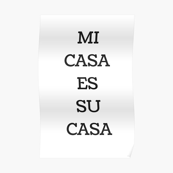 mi casa su casa shirt