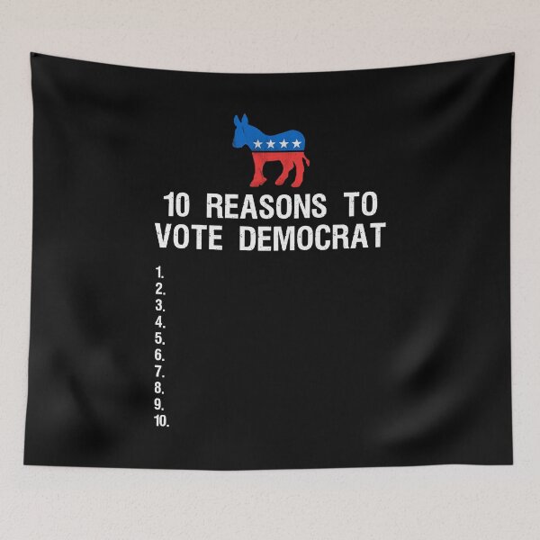 Item preview, 10 Reasons To Vote Democrat designed and sold by flippinsg.