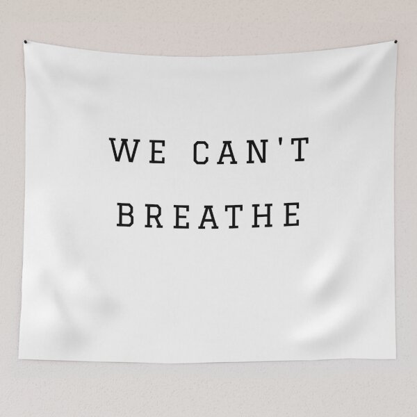 Item preview, We cant breathe  designed and sold by Dieowl.