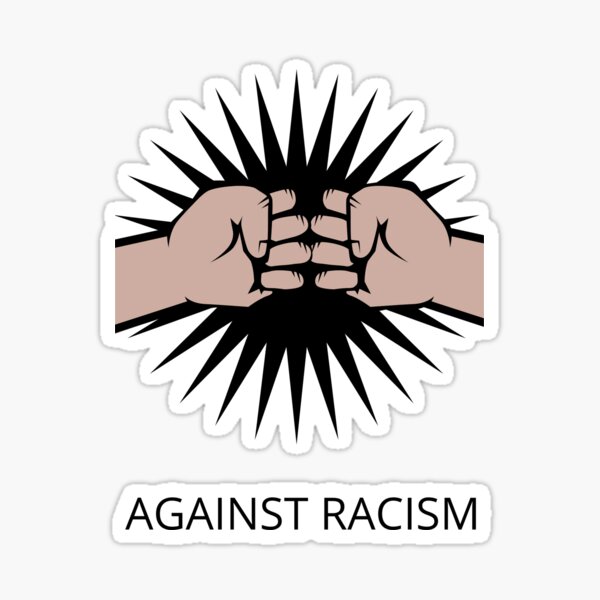 Against racism Sticker