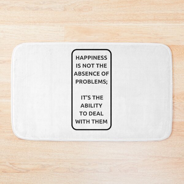 Item preview, HAPPINESS IS NOT THE ABSENCE OF PROBLEMS - motivational prompts designed and sold by Inspirationmotivation.