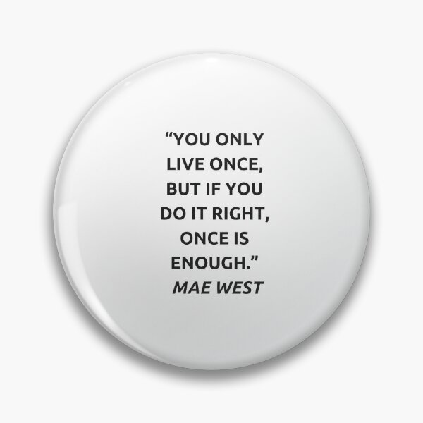 Item preview, YOU ONLY LIVE ONCE ...  designed and sold by Inspirationmotivation.