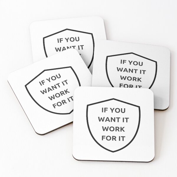 Item preview, IF YOU WANT IT, WORK FOR IT - motivational prompts designed and sold by Inspirationmotivation.