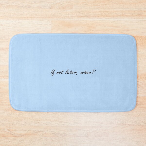 Item preview, If not later, when? designed and sold by tinycrocs.
