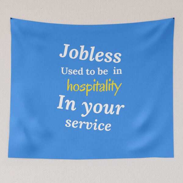 Item preview, Copy of JOBLESSS , IN YOUR SERVICE designed and sold by dygo1986.