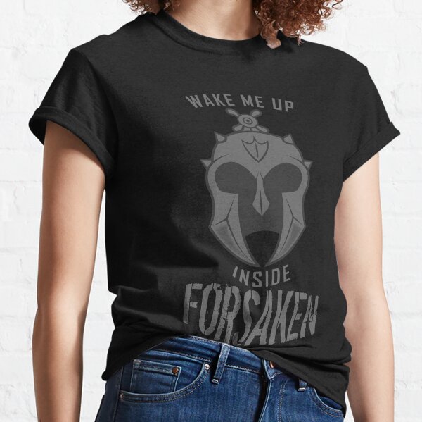 Wake Me Up Inside - Forsaken Classic T-Shirt