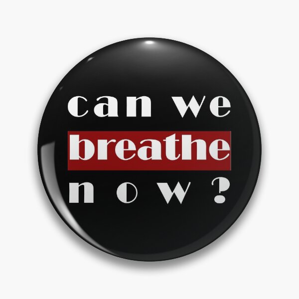 Item preview, can we breathe now ? designed and sold by Dieowl.