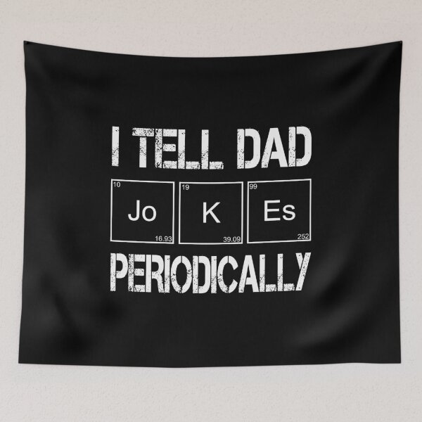 Item preview, I Tell Dad Jokes Periodically Funny Jokes designed and sold by khalilelk.