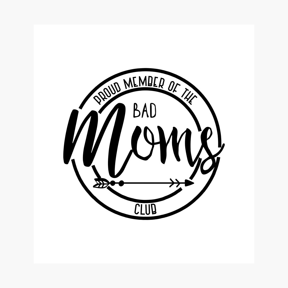Download Bad Mom Member Svg Mom Svg Funny Mom Svg Bad Mom Club Svg Mom Life Svg Proud Member Of The Cool Moms Club Proud Member Mom Svg Clip Art Art Collectibles