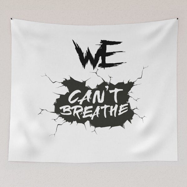 Item preview, we cant breathe designed and sold by OzyManDiaS90.