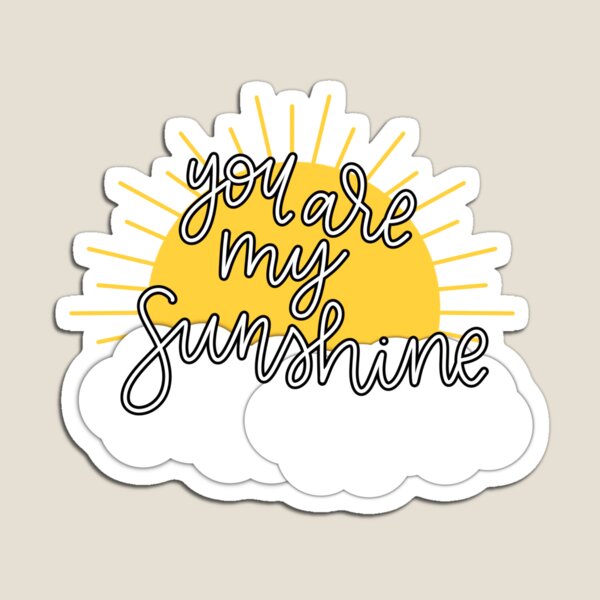 Item preview, You are my sunshine (white fill) designed and sold by amypolovich.