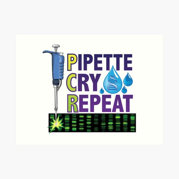 "Pipette Cry Repeat PCR Design for DNA Biotechnology Lab Scientists ...