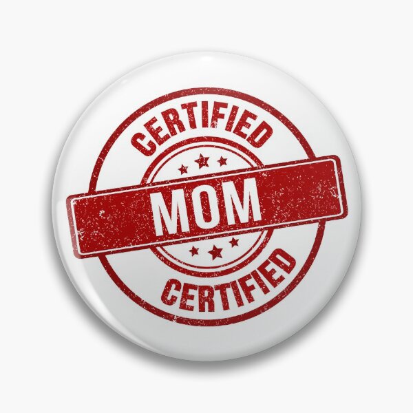 Item preview, Certified Mom, Funny Gift For Mom designed and sold by DinoSpirit.