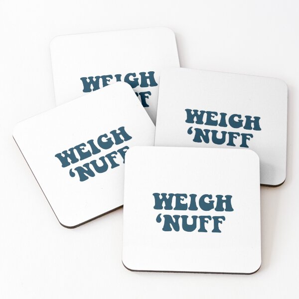 Item preview, Weigh 'Nuff Crew  designed and sold by Mazie Kate.