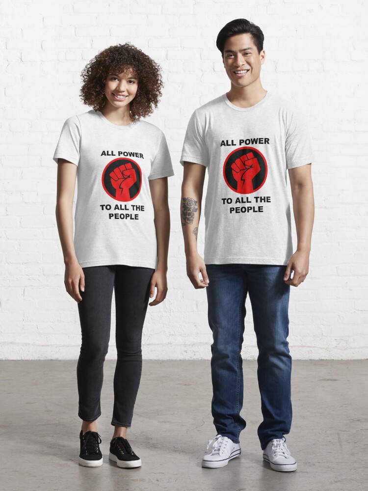 all power to the people shirt