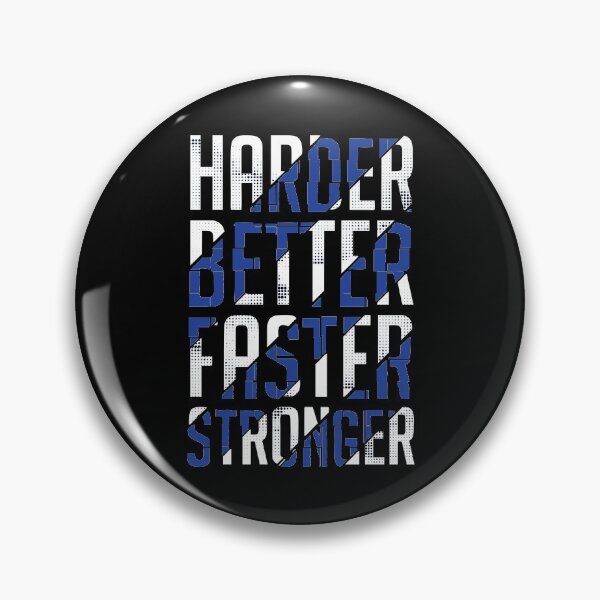 Item preview, MUSIC, HARDER BETTER FASTER STRONGER, EDM designed and sold by artdesignforyou.