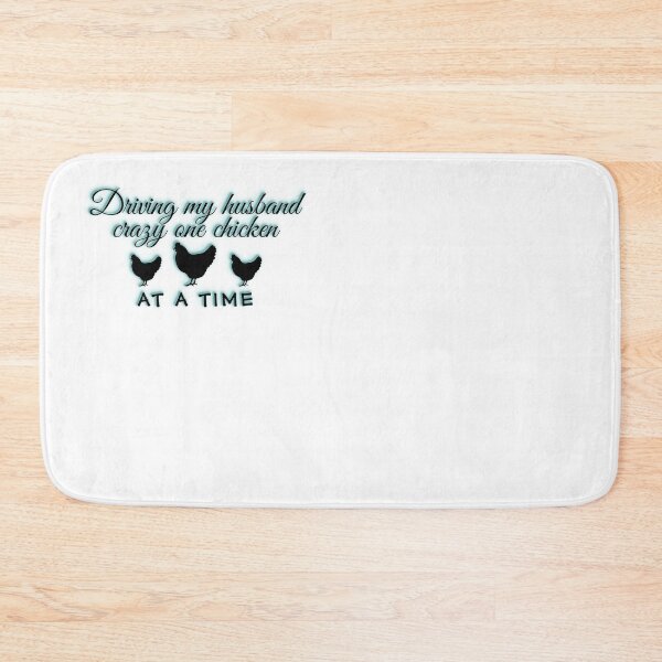 Item preview, Driving my husband crazy, one chicken at a time designed and sold by Amber Ryder.