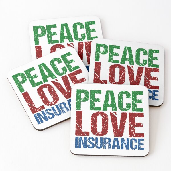Item preview, Peace Love Insurance designed and sold by Epic Love Designs.