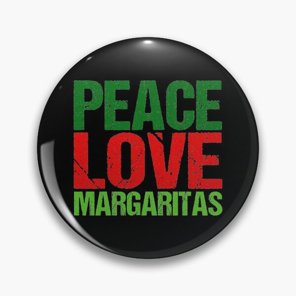Item preview, Peace Love Margaritas designed and sold by Epic Love Designs.