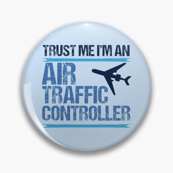 Item preview, Trust Me I'm An Air Traffic Controller designed and sold by Epic Love Designs.