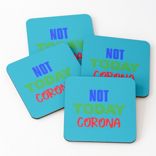 Item preview, NOT TODAY CORONA designed and sold by HippyTees.