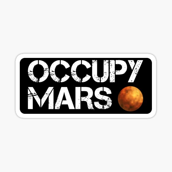 Item preview, Occupy mars designed and sold by CoolThingss.