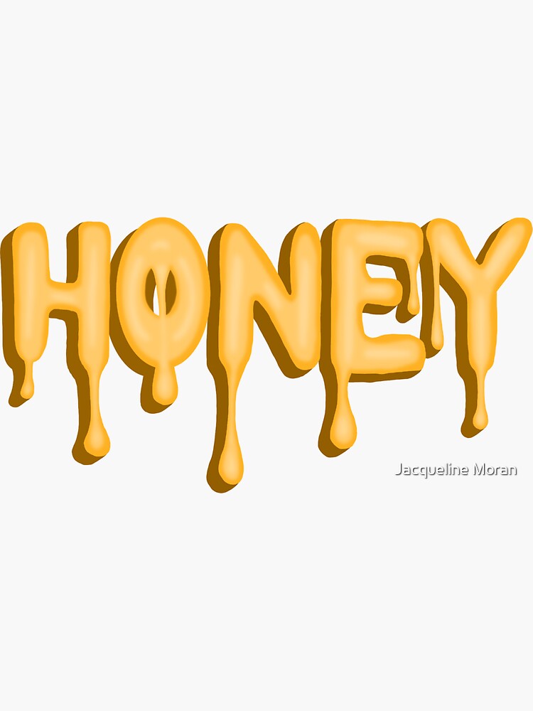 "Honey Drip" Sticker for Sale by Jackiemmoran Redbubble