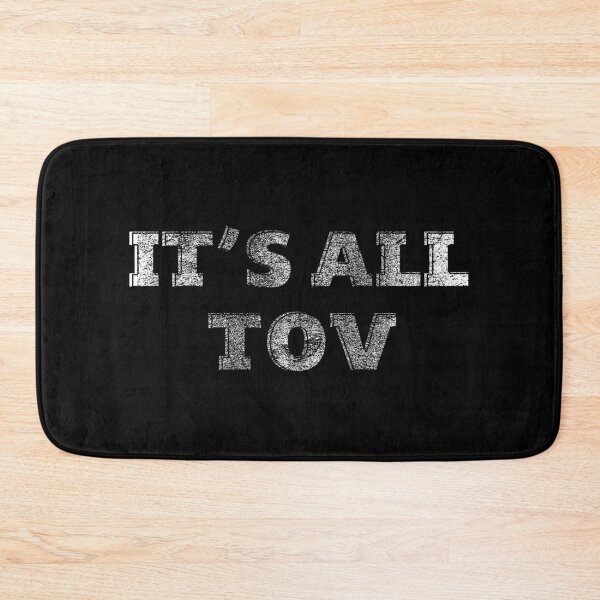 Item preview, IT’S ALL TOV, English and Hebrew saying, White text, screen print feel designed and sold by Pointit.