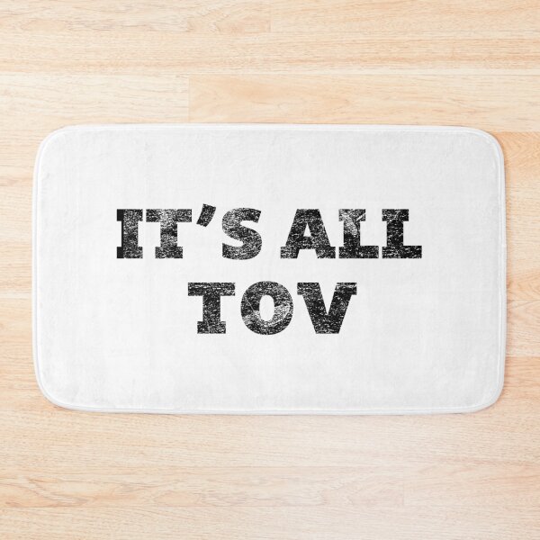 Item preview, IT’S ALL TOV, English and Hebrew saying, black text, screen print look designed and sold by Pointit.