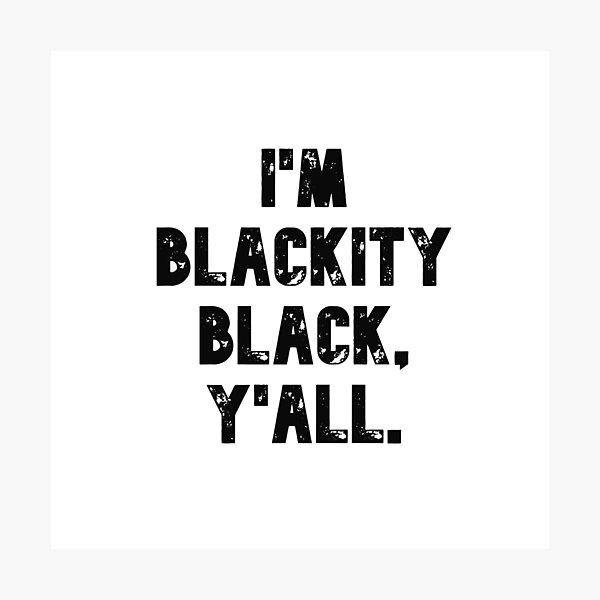Item preview, I'm Blackity Black  designed and sold by ais43.