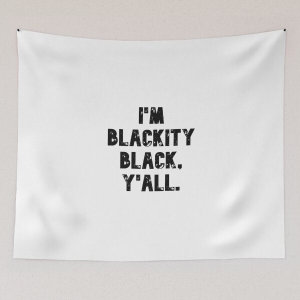 Item preview, I'm Blackity Black  designed and sold by ais43.