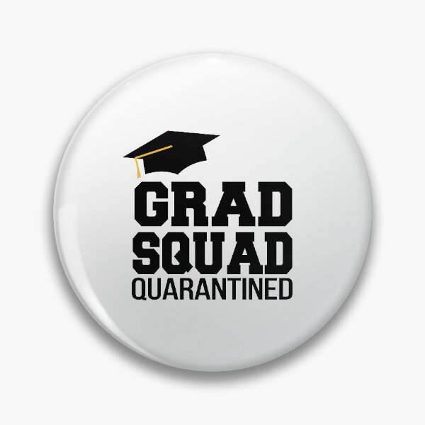 Item preview, Grad Squad Quarantined  | Class of 2020 | 2020 Graduation squad  designed and sold by meedTee.