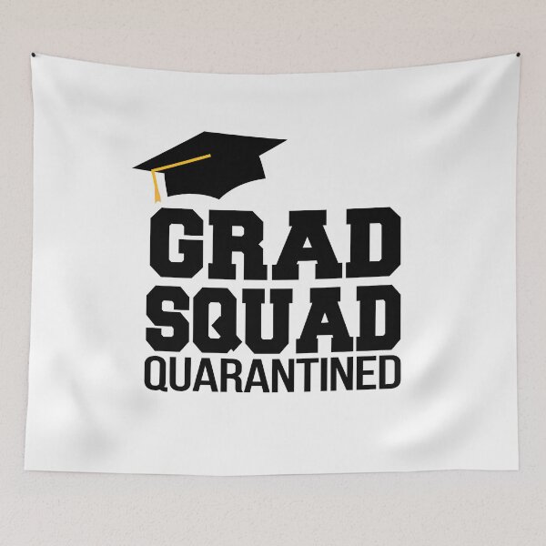 Item preview, Grad Squad Quarantined  | Class of 2020 | 2020 Graduation squad  designed and sold by meedTee.