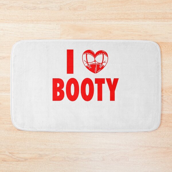 Item preview, I Love Booty designed and sold by Jumbodeals.