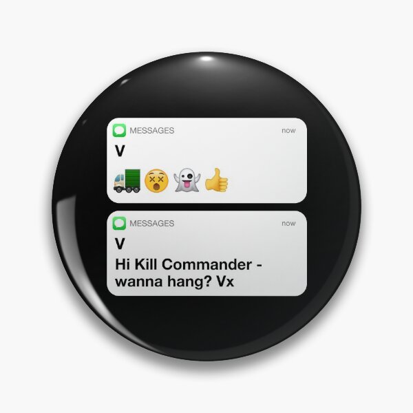 Item preview, HI KILL COMMANDER VILLANELLE TEXT designed and sold by localfandoms.