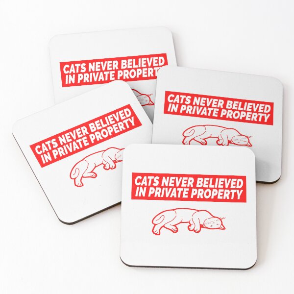 Item preview, Cats Never Believed Private Property designed and sold by XicaCo.