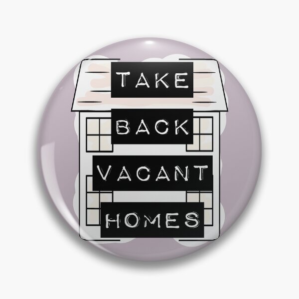 Item preview, Take Back Vacant Homes designed and sold by XicaCo.